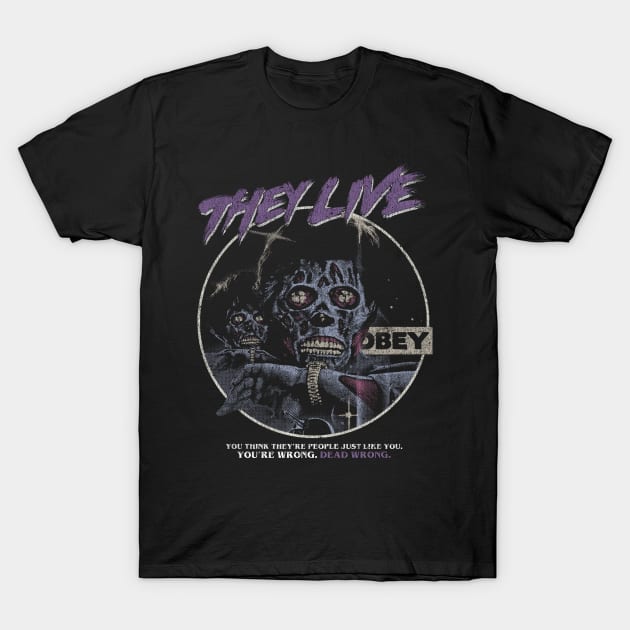 They Live (DISTRESSED),John carpenter, horror T-Shirt by StayTruePonyboy